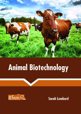 Animal Biotechnology by Lombard, Sarah