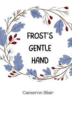 Frost's Gentle Hand by Blair, Cameron