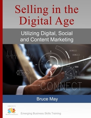 Selling in the Digital Age by May, Bruce