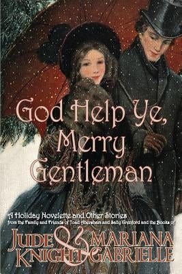God Help Ye, Merry Gentleman by Knight, Jude