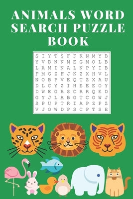 Animals Word Search Puzzle Book: 40 Puzzles, page size - 6 x 9 by Puzzle, Word