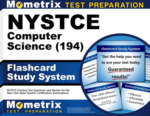 NYSTCE Computer Science (194) Flashcard Study System: NYSTCE Practice Test Questions and Review for the New York State Teacher Certification Examinati by Mometrix