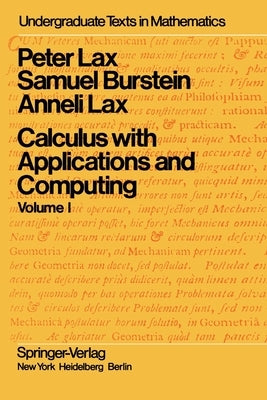 Calculus with Applications and Computing: Volume 1 by Lax, P.