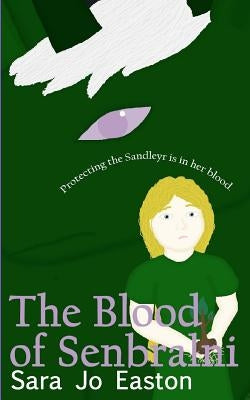 The Blood of Senbralni by Easton, Sara Jo