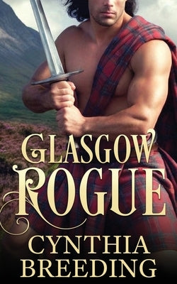 Glasgow Rogue by Breeding, Cynthia