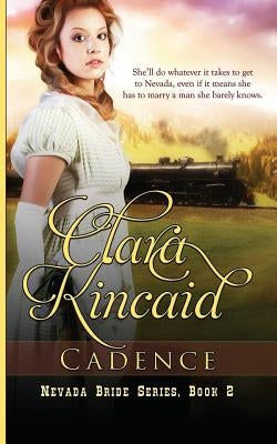 Cadence by Kincaid, Clara