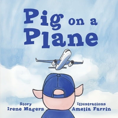 Pig on a Plane by Magers, Irene