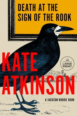 Death at the Sign of the Rook: A Jackson Brodie Book by Atkinson, Kate