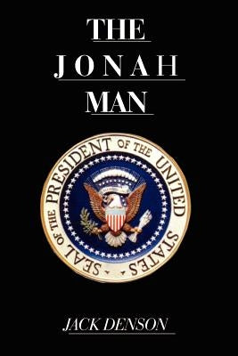 The Jonah Man by Denson, Jack