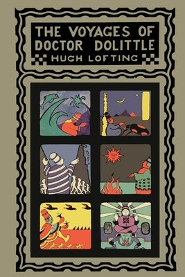 The Voyages of Doctor Dolittle by Lofting, Hugh