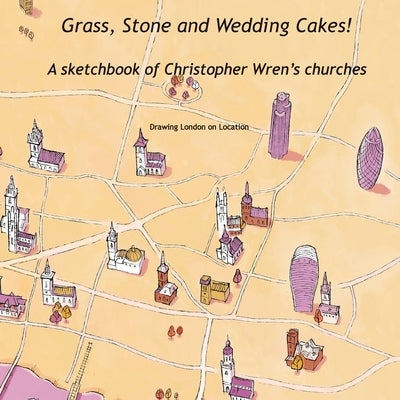 Grass, Stone and Wedding Cakes by On Location, Drawing London