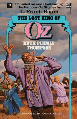 Lost King of Oz (Wonderful Oz Books, No 19) by Thompson, Ruth Plumly
