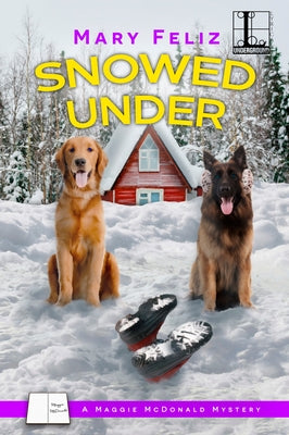 Snowed Under by Feliz, Mary