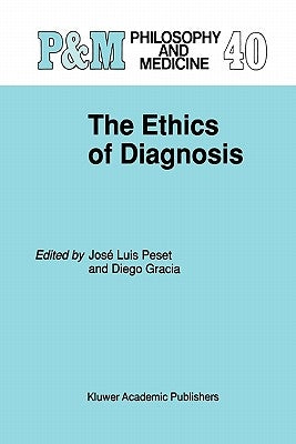 The Ethics of Diagnosis by Peset, José Luis