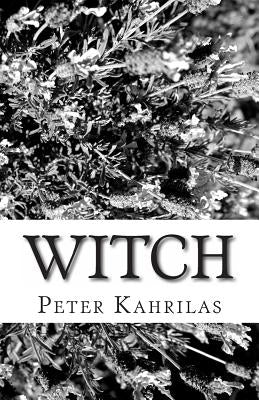 Witch by Kahrilas, Peter