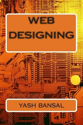 web designing by Bansal, Yash