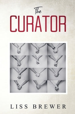 The Curator by Brewer, Liss