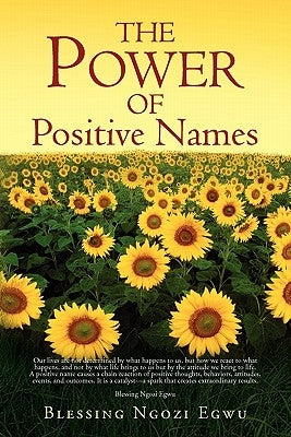 The Power of Positive Names by Egwu, Blessing Ngozi