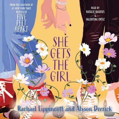 She Gets the Girl by Lippincott, Rachael