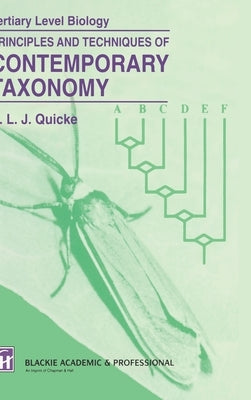 Principles and Techniques of Contemporary Taxonomy by Quicke, Donald L. J.