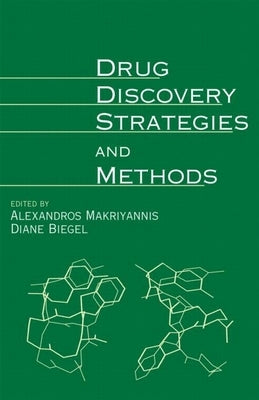 Drug Discovery Strategies and Methods by Makriyannis, Alexandros