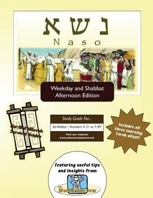 Bar/Bat Mitzvah Survival Guides: Naso (Weekdays and Shabbat Afternoon) by Michaelson Majs, Elliott