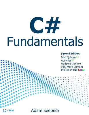 C# Fundamentals by Seebeck, Adam
