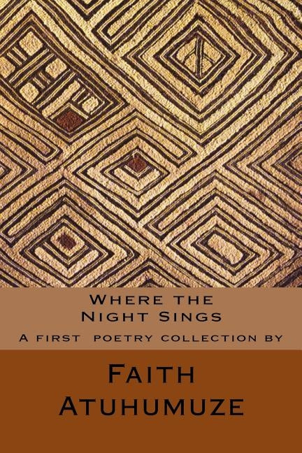 Where the Night Sings: A first poetry collection by by Bell, Shirley