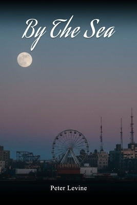 By The Sea by Levine, Peter