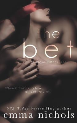 The Bet by Nichols, Emma