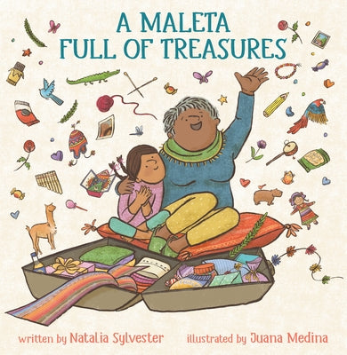 A Maleta Full of Treasures by Sylvester, Natalia