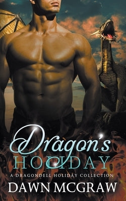 Dragon's Holiday by McGraw, Dawn