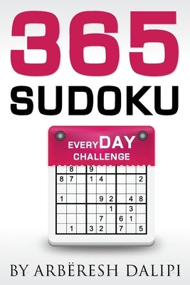 365 Sudoku: Everyday challenge by Dalipi, Arbëresh
