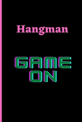 Hangman: Game On! by Buff, Dan