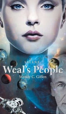 Selene: Weal's People by Giffen, Wendy C.