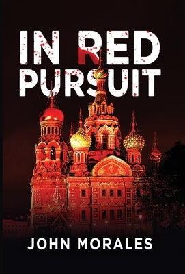 In Red Pursuit by Morales, John