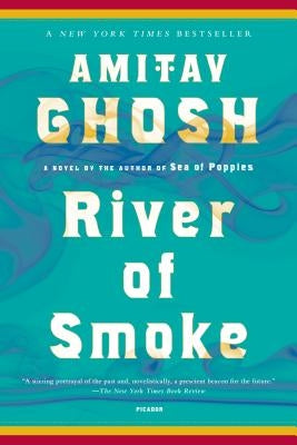 River of Smoke by Ghosh, Amitav