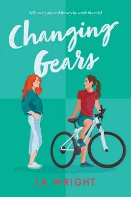 Changing Gears by Wright, L. A.