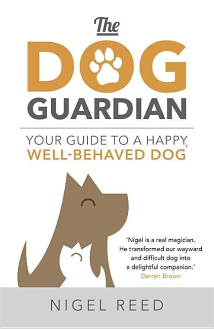The Dog Guardian by Reed, Nigel