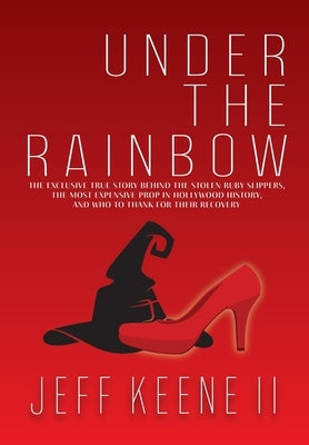 Under the Rainbow by Keene, Jeff