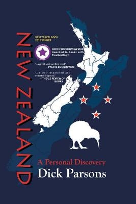 New Zealand A Personal Discovery: A Personal Discovery by Parsons, Dick