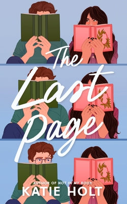 The Last Page by Holt, Katie