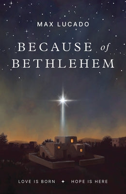Because of Bethlehem (25-Pack) by Lucado, Max