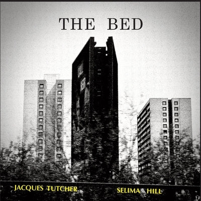The Bed by Hill, Selima