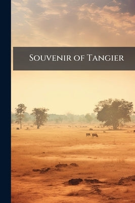 Souvenir of Tangier: [album] by Anonymous