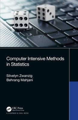 Computer Intensive Methods in Statistics by Zwanzig, Silvelyn