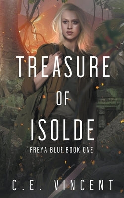 Treasure of Isolde by Vincent, C. E.