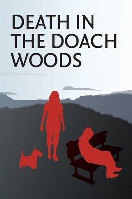 Death in the Doach Woods by McCallum, Bruce