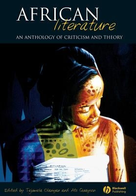 African Literature by Olaniyan, Tejumola