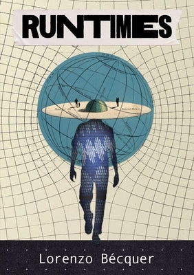 Runtimes by Bécquer, Lorenzo